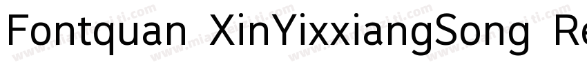 Fontquan XinYixxiangSong Regular字体转换